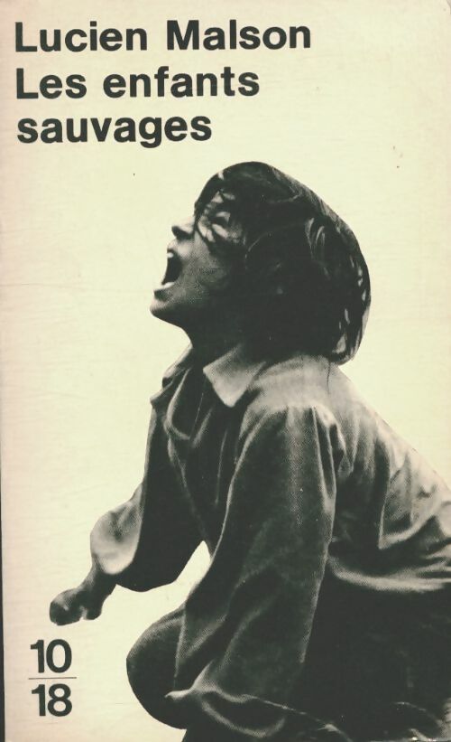 Livrenpoche : Les enfants sauvages - Lucien Malson - Livre
