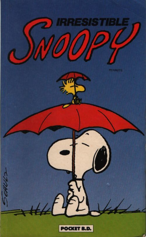 Snoopy : Irrésistible Snoopy - Charles M. Schulz - Livre