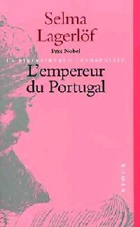 L'empereur du Portugal - Selma Lagerlöf -  Bibliothèque cosmopolite - Livre