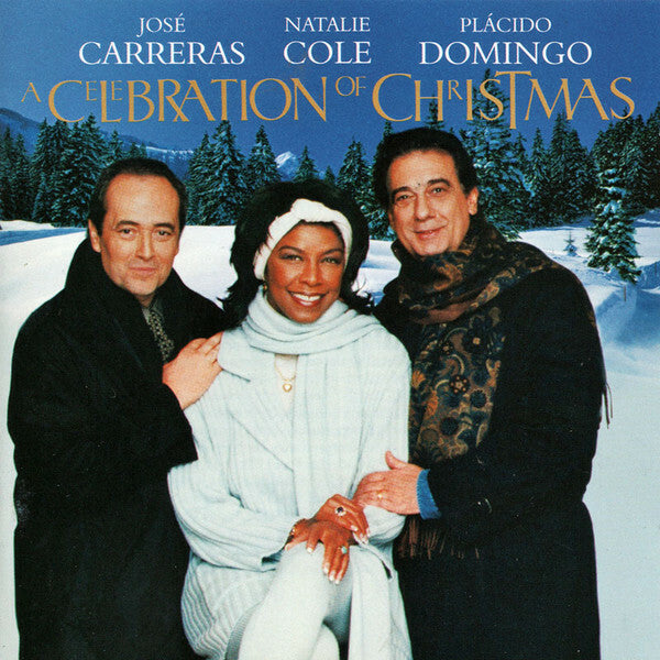 Livrenpoche : José Carreras · Natalie Cole · Plácido Domingo* - A Celebration Of Christmas - José Carreras · Natalie Cole · Plácido Domingo* - CD