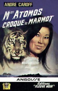 Livrenpoche : Madame Atomos croque le marmot - André Caroff - Livre
