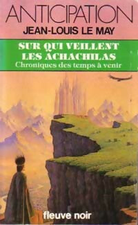 Livrenpoche : Sur qui veillent les Achachilas - Jean-Louis Le May, Doris Le May - Livre