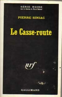 Livrenpoche : Le casse-route - Pierre Siniac - Livre