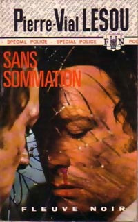 Sans sommation - Pierre Vial-Lesou - Livre