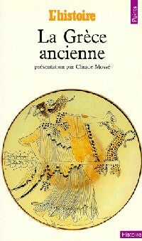 Livrenpoche : La Grèce ancienne - L'Histoire - Livre