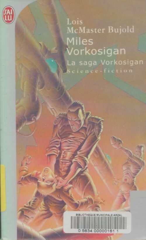 Livrenpoche : La saga Vorkosigan Tome VII : Miles Vorkosigan - Lois McMaster Bujold - Livre