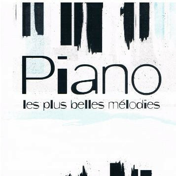 Livrenpoche : Various - Piano - Les Plus Belles Mélodies - Various - CD