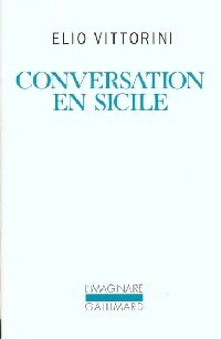 Livrenpoche : Conversation en Sicile - Elio Vittorini - Livre