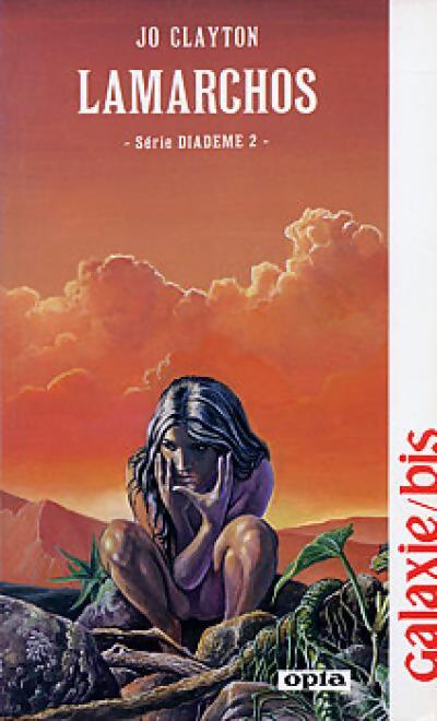 Livrenpoche : Diadème Tome II : lamarchos - Jo Clayton - Livre