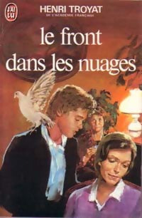 Livrenpoche : Le front dans les nuages - Henri Troyat - Livre