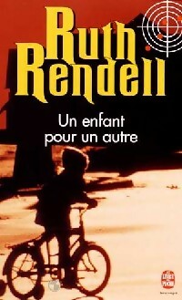 Un enfant pour un autre - Ruth Rendell - Livre