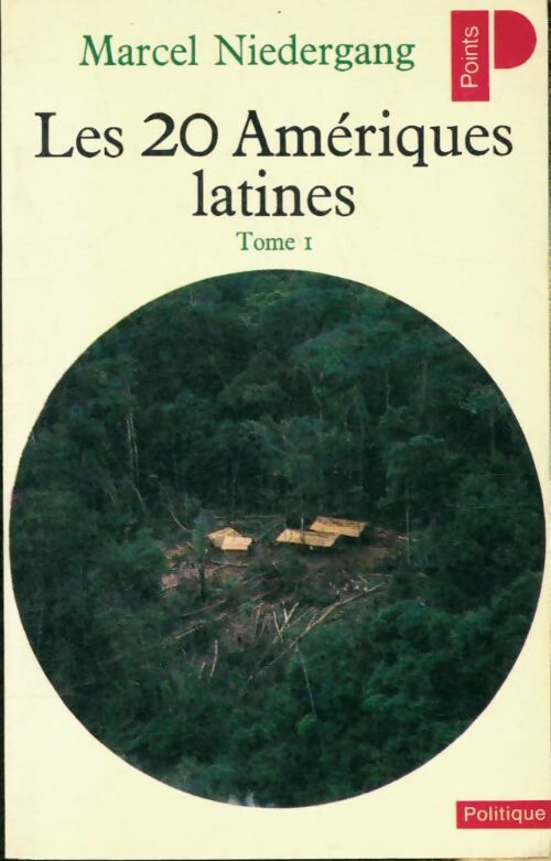 Livrenpoche : Les 20 Amériques latines Tome I - Marcel Niedergang - Livre