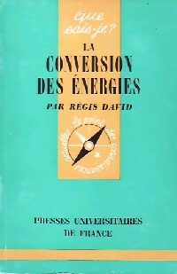 Livrenpoche : La conversion des énergies - Régis David - Livre