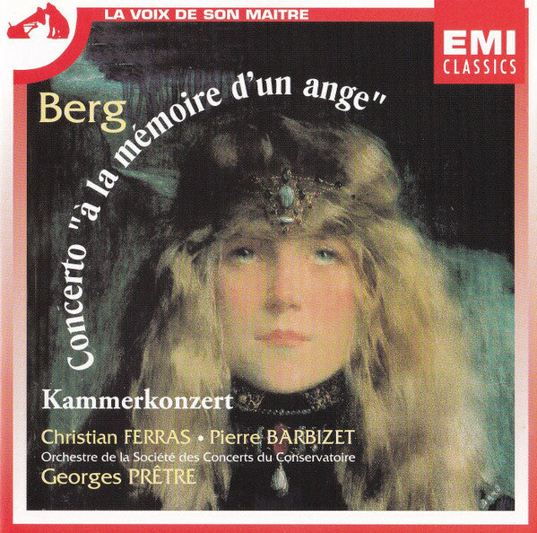 Livrenpoche : Berg* ? Christian Ferras, Pierre Barbizet, The Paris Conservatoire Orchestra*, Georges Prêtre - Concerto For Violin And Orchestra, A La Mémoire D'un Ange ? Chamber Concerto For Violin, Piano And 13 Wi - Berg* ? Christian Ferras, Pierre Barbizet, The Paris Conservatoire Orchestra*, Georges Prêtre - CD