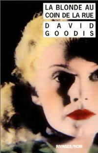 Livrenpoche : La blonde au coin de la rue - David Goodis - Livre