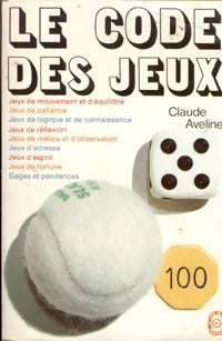 Livrenpoche : Le code des jeux - Claude Aveline - Livre
