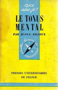 Livrenpoche : Le tonus mental - Jean-Claude Filloux - Livre