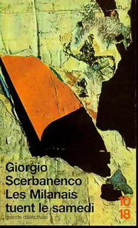 Livrenpoche : Les milanais tuent le samedi - Giorgio Scerbanenco - Livre
