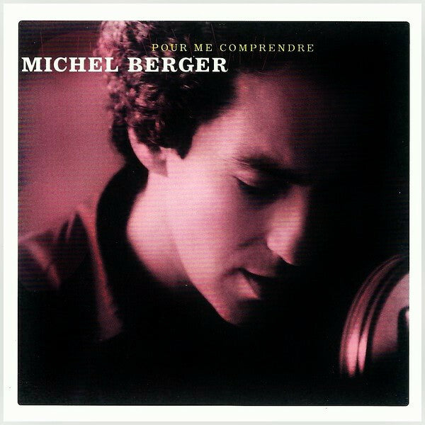 Michel Berger - Pour Me Comprendre - Michel Berger - CD