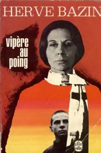 Livrenpoche : Vipère au poing - Hervé Bazin - Livre