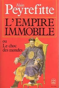 Livrenpoche : L'empire immobile - Alain Peyrefitte - Livre