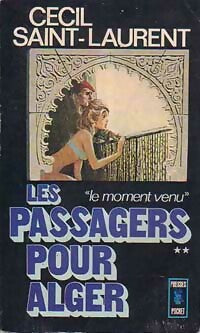 Livrenpoche : Les passagers pour Alger Tome II - Cécil Saint-Laurent - Livre
