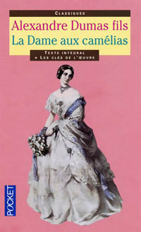 Livrenpoche : La dame aux camélias - Alexandre Fils Dumas - Livre
