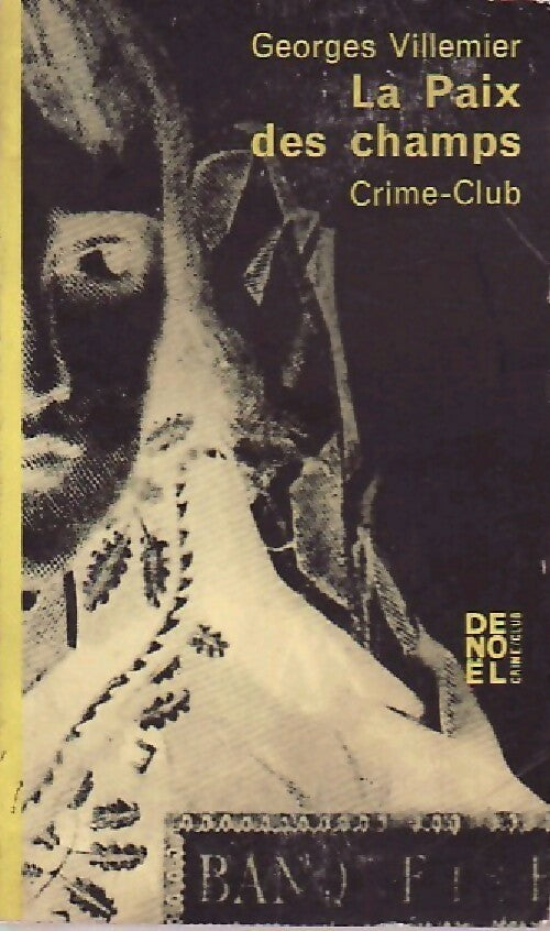 Livrenpoche : La paix des champs - Georges Villemier - Livre
