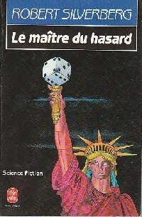 Livrenpoche : Le Maître du Hasard - Robert Silverberg - Livre