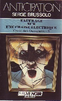 Livrenpoche : Naufrage sur une chaise électrique - Serge Brussolo - Livre