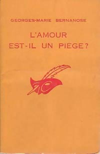 Livrenpoche : L'amour est-il un piège ? - Georges-Marie Bernanose - Livre