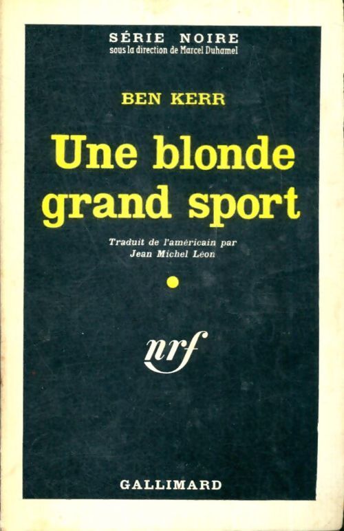 Livrenpoche : Une blonde grand sport - Ben Kerr - Livre