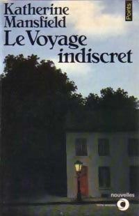 Le voyage indiscret - Katherine Mansfield - Livre