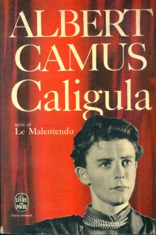 Caligula - Albert Camus -  Le Livre de Poche - Livre
