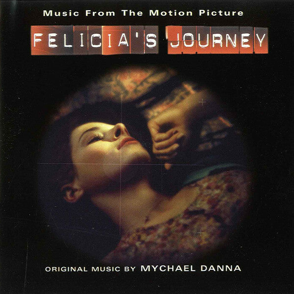 Livrenpoche : Mychael Danna - Felicia's Journey (Music From The Motion Picture) - Mychael Danna - CD