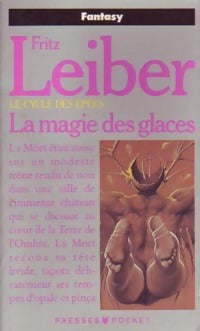 Livrenpoche : Le cycle des épées Tome VI : La magie des glaces - Fritz Leiber - Livre