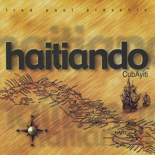 Livrenpoche : Fred Paul Présente Haitiando - CubAyiti - Fred Paul Présente Haitiando - CD