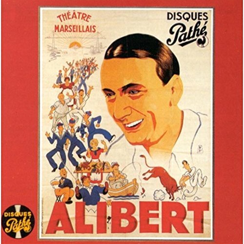 Livrenpoche : Le Meilleur d'Alibert - Alibert - CD