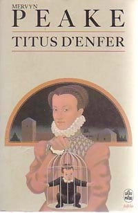 Livrenpoche : Titus d'enfer - Mervyn Peake - Livre