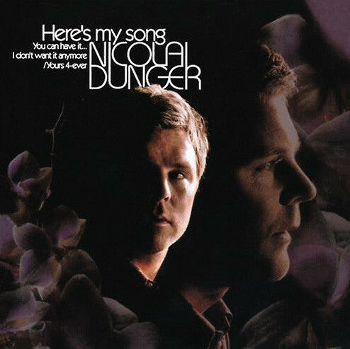 Livrenpoche : Nicolai Dunger - Here's My Song, You Can Have It...I Don't Want It Anymore, Yours 4-ever - Nicolai Dunger - CD