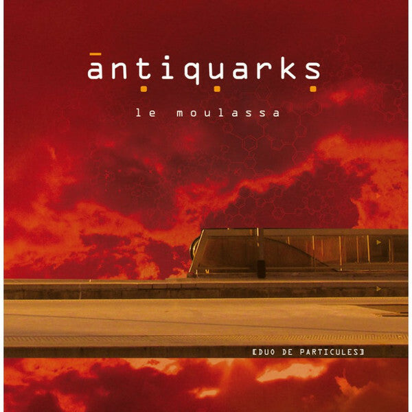 Livrenpoche : Antiquarks - Le Moulassa - Antiquarks - CD