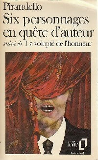 Livrenpoche : Six personnages en quête d'auteur / La volupté de l'honneur - Luigi Pirandello - Livre