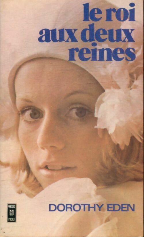 Livrenpoche : Le roi aux deux reines - Dorothy Eden - Livre