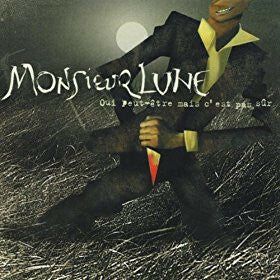 Livrenpoche : Monsieur Lune - Oui Peut-Être Mais C'est Pas Sûr - Monsieur Lune - CD