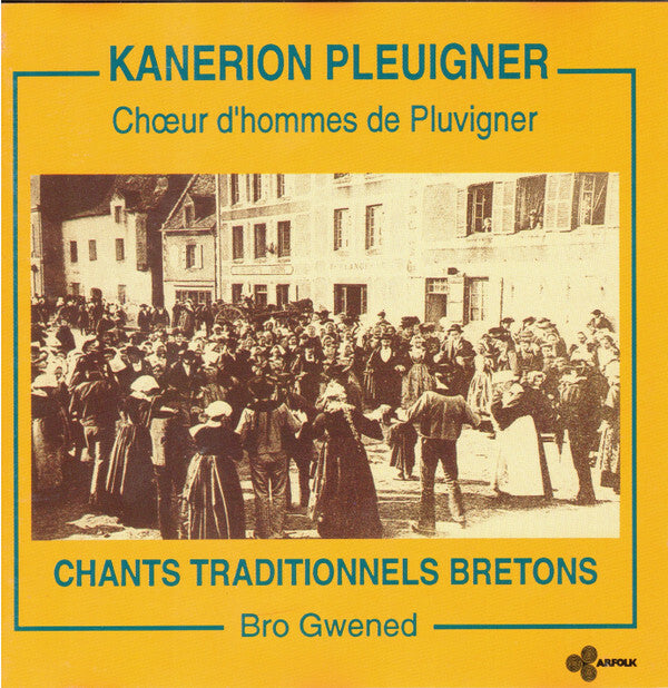 Livrenpoche : Kanerion Pleuigner - Chants Traditionnels Bretons. Bro Gwened - Kanerion Pleuigner - CD