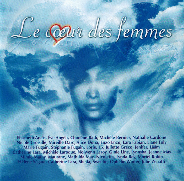 Livrenpoche : Le Coeur Des Femmes - Le Coeur Des Femmes - Le Coeur Des Femmes - CD