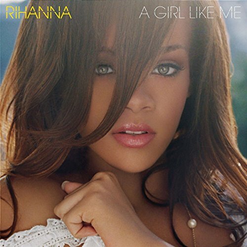 Livrenpoche : Rihanna - A Girl Like Me - Rihanna - CD