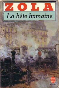 Livrenpoche : La bête humaine - Emile Zola - Livre