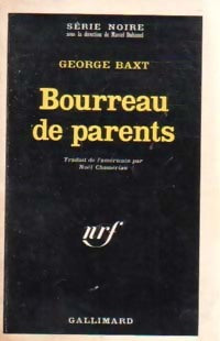 Bourreau de parents - George Baxt - Livre