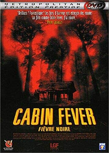 Livrenpoche : Cabin Fever - Fièvre noire - Eli Roth - DVD
